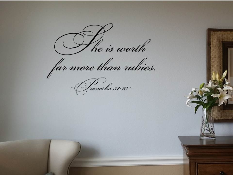 She is worth far more than rubies Wall Decal